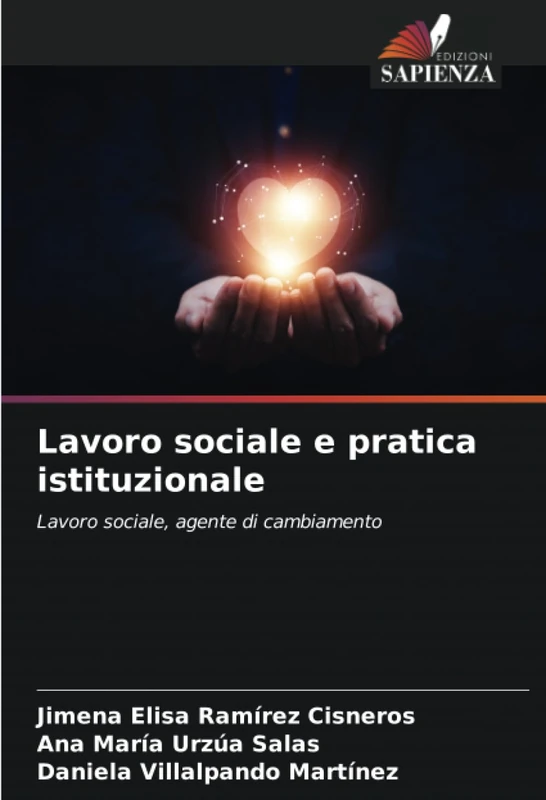 Lavoro sociale e pratica istituzionale: Lavoro sociale, agente di cambiamento