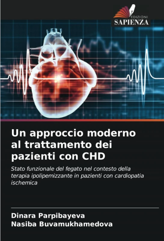 Un approccio moderno al trattamento dei pazienti con CHD: Stato funzionale del fegato nel contesto della terapia ipolipemizzante in pazienti con cardiopatia ischemica