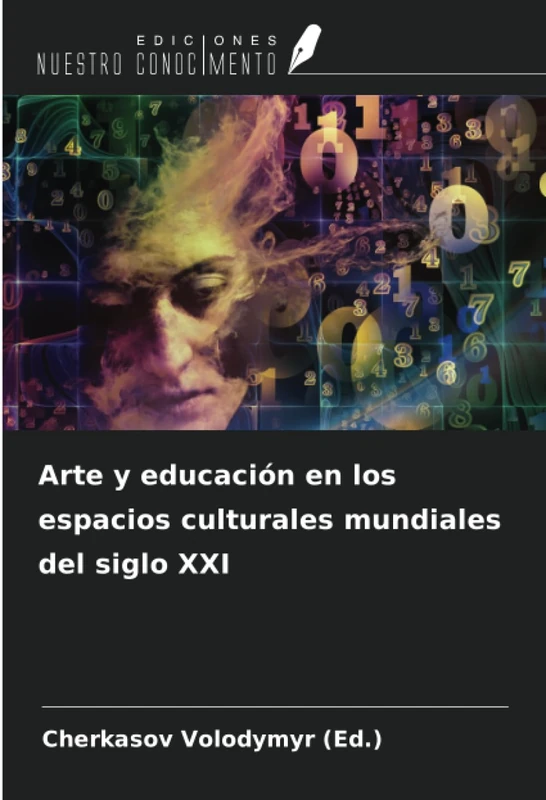 Arte y educación en los espacios culturales mundiales del siglo XXI