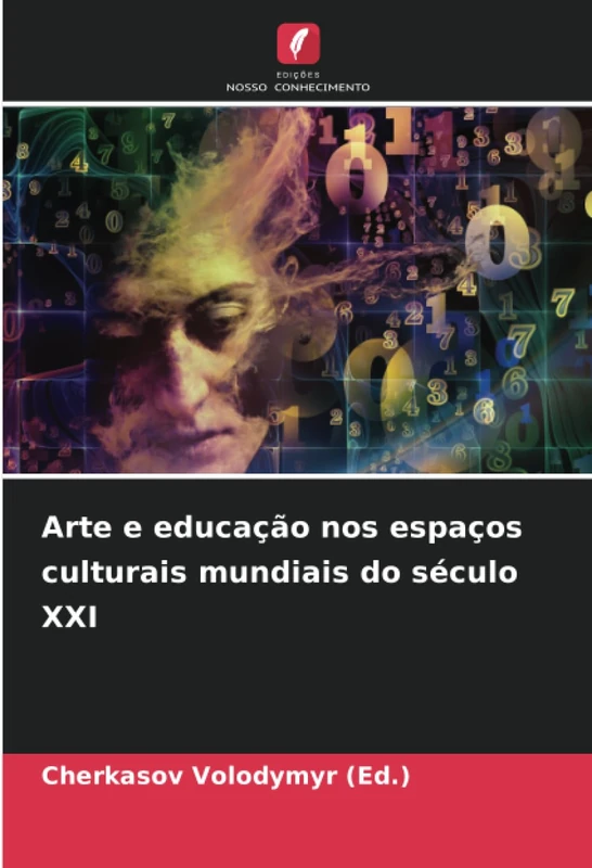 Arte e educação nos espaços culturais mundiais do século XXI
