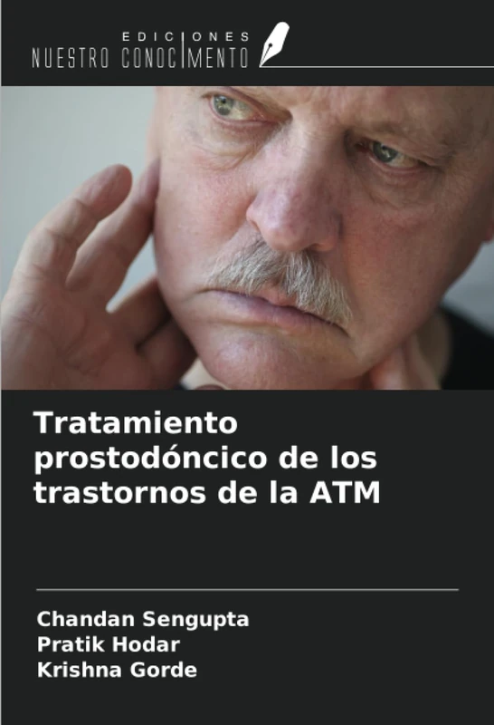 Tratamiento prostodóncico de los trastornos de la ATM