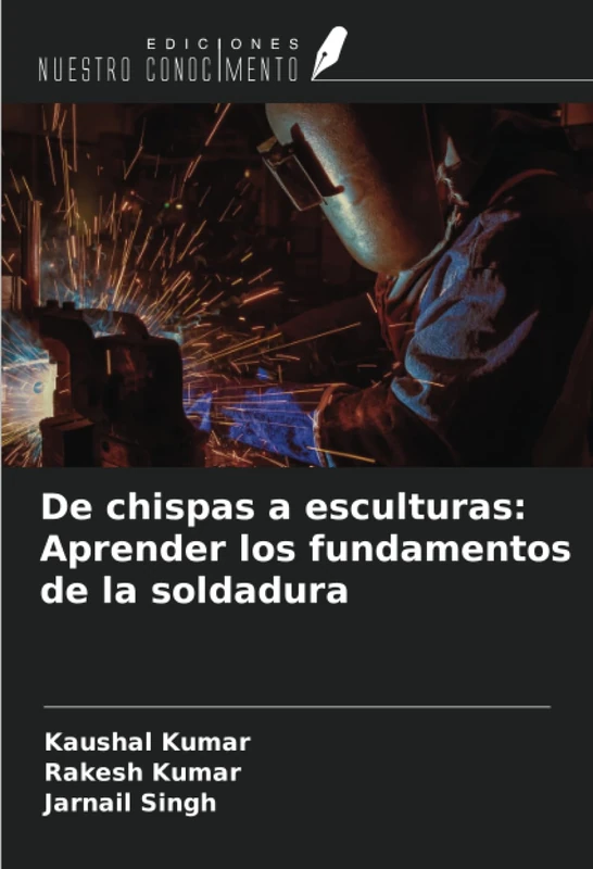 De chispas a esculturas: Aprender los fundamentos de la soldadura - Image 1
