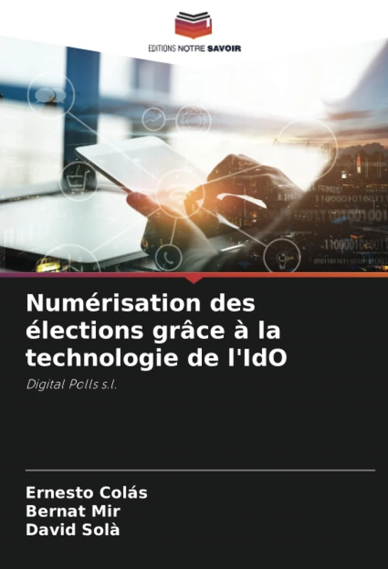 Numérisation des élections grâce à la technologie de l'IdO: Digital Polls s.l.