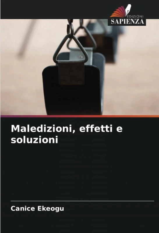Maledizioni, effetti e soluzioni
