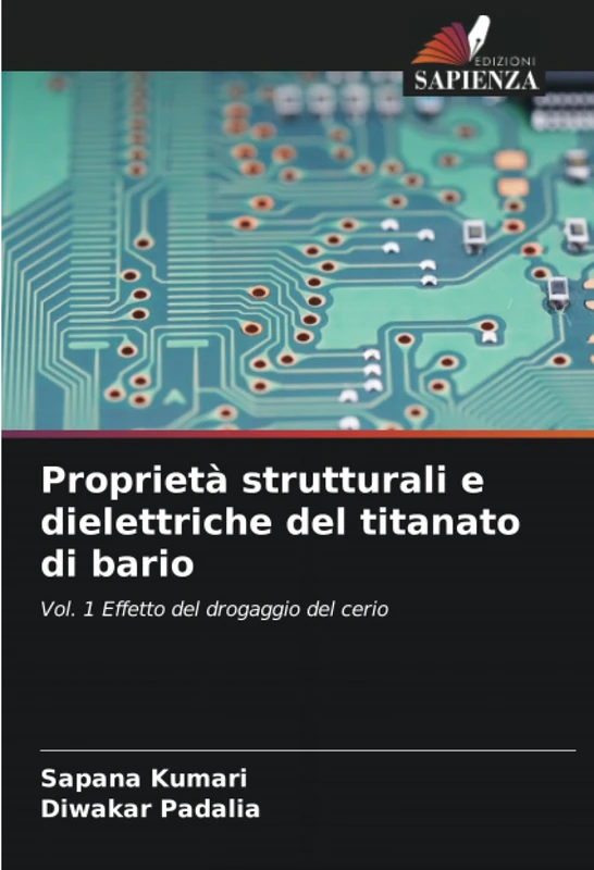 Proprietà strutturali e dielettriche del titanato di bario: Vol. 1 Effetto del drogaggio del cerio - Image 1