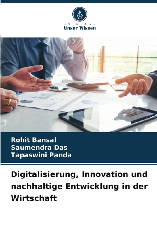 Digitalisierung, Innovation und nachhaltige Entwicklung in der Wirtschaft