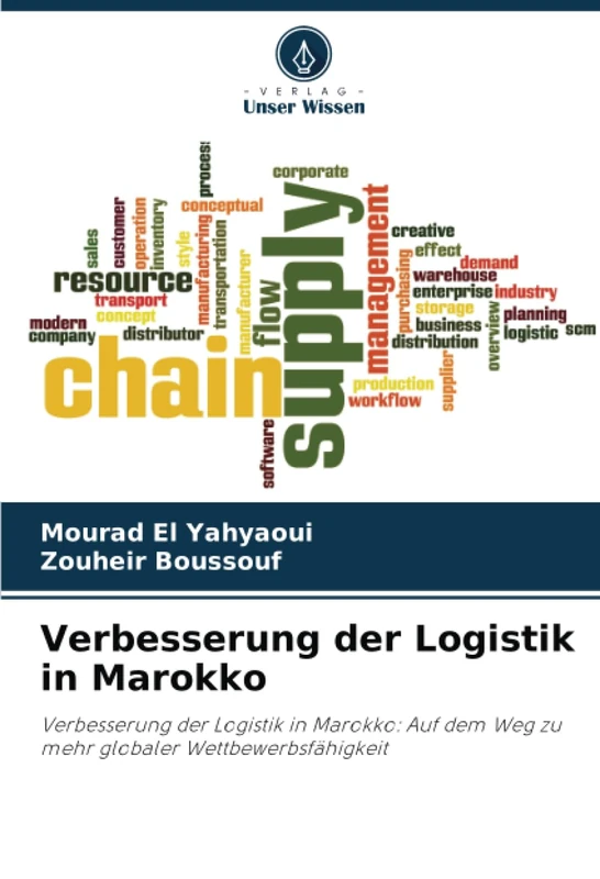Verbesserung der Logistik in Marokko: Verbesserung der Logistik in Marokko: Auf dem Weg zu mehr globaler Wettbewerbsfähigkeit