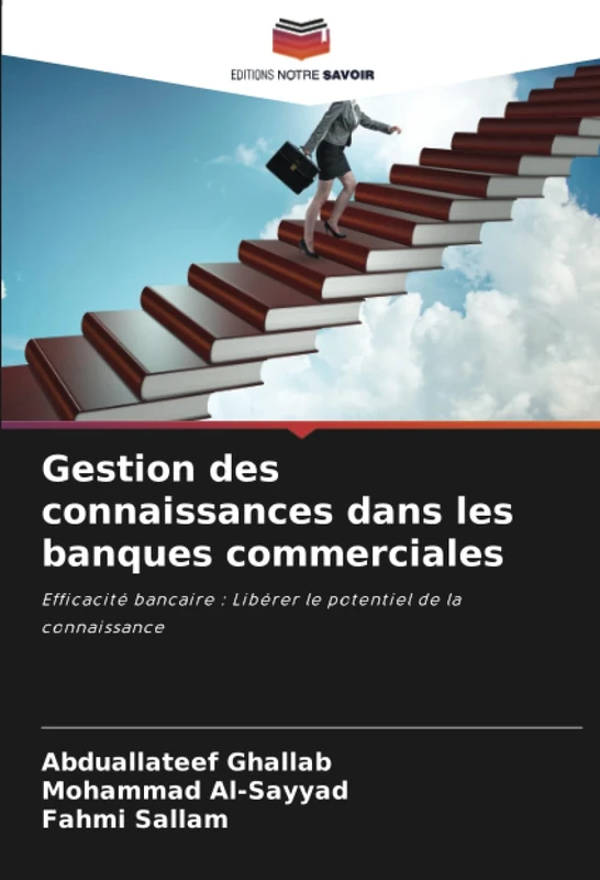 Gestion des connaissances dans les banques commerciales: Efficacité bancaire : Libérer le potentiel de la connaissance