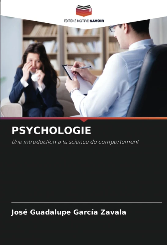 PSYCHOLOGIE: Une introduction à la science du comportement