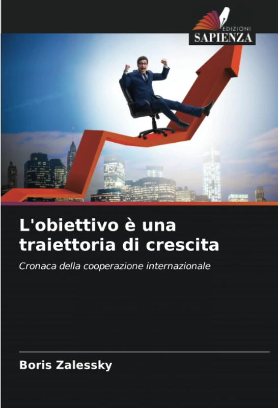 L'obiettivo è una traiettoria di crescita: Cronaca della cooperazione internazionale