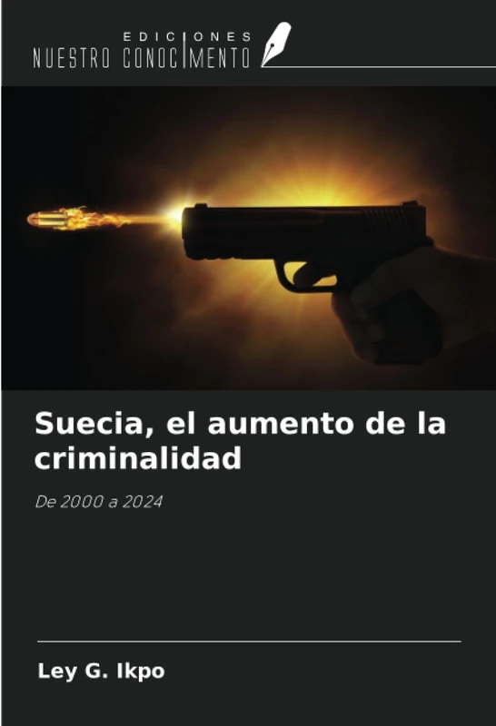 Suecia, el aumento de la criminalidad: De 2000 a 2024 - Image 1