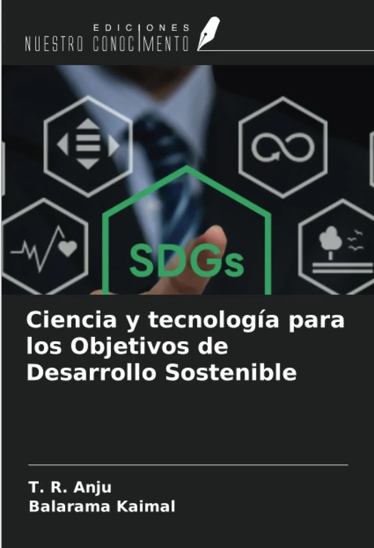 Ciencia y tecnología para los Objetivos de Desarrollo Sostenible