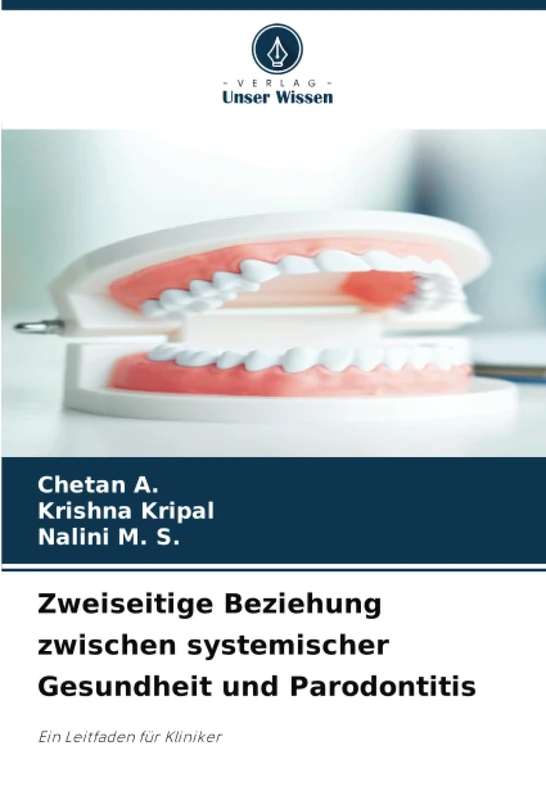 Zweiseitige Beziehung zwischen systemischer Gesundheit und Parodontitis: Ein Leitfaden für Kliniker