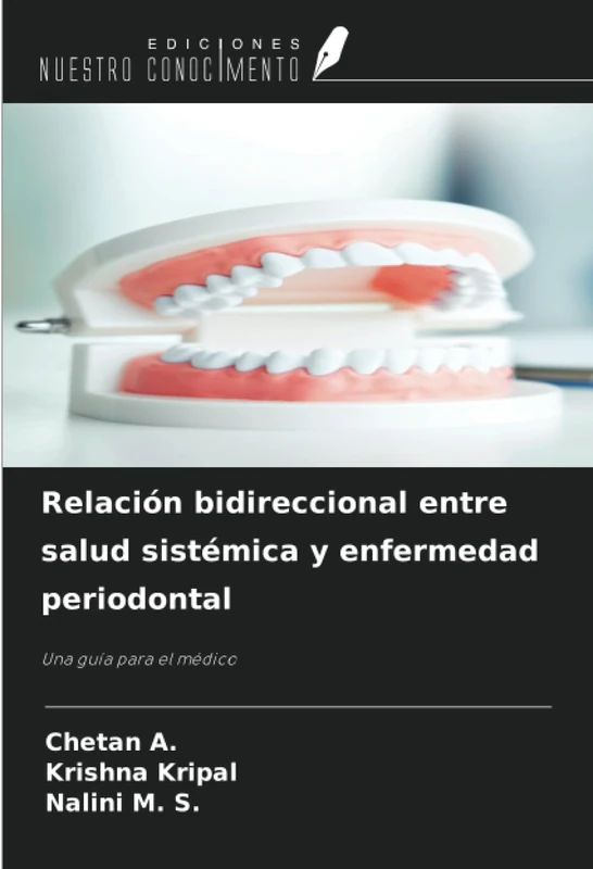 Relación bidireccional entre salud sistémica y enfermedad periodontal: Una guía para el médico