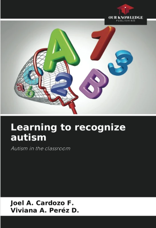 Learning to recognize autism: Autism in the classroom