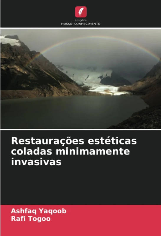 Restaurações estéticas coladas minimamente invasivas