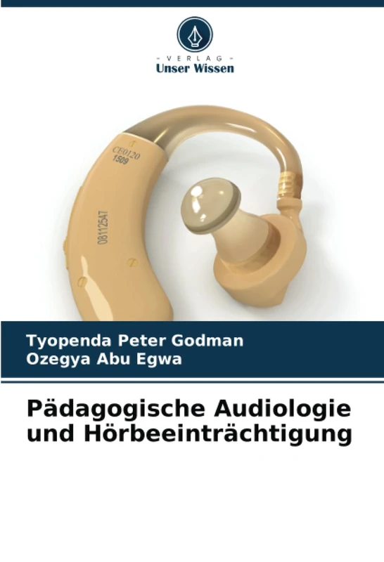 Pädagogische Audiologie und Hörbeeinträchtigung