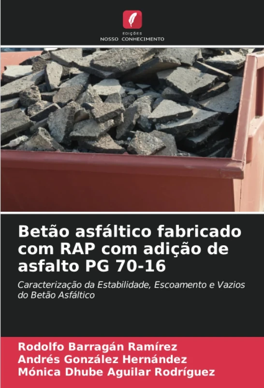 Betão asfáltico fabricado com RAP com adição de asfalto PG 70-16: Caracterização da Estabilidade, Escoamento e Vazios do Betão Asfáltico - Image 1