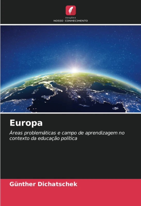 Europa: Áreas problemáticas e campo de aprendizagem no contexto da educação política