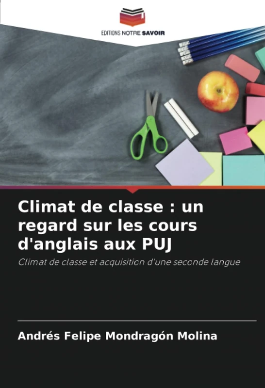 Climat de classe : un regard sur les cours d'anglais aux PUJ: Climat de classe et acquisition d'une seconde langue - Image 1