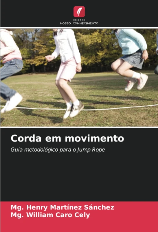 Corda em movimento: Guia metodológico para o Jump Rope
