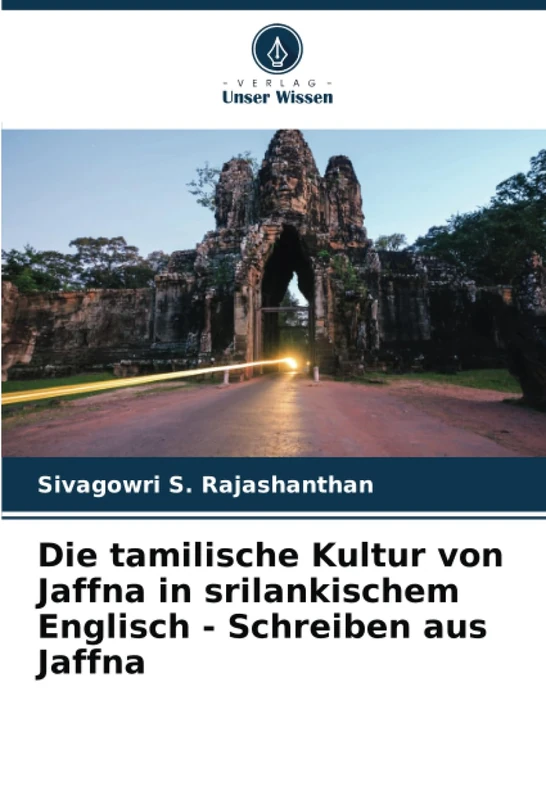 Die tamilische Kultur von Jaffna in srilankischem Englisch - Schreiben aus Jaffna