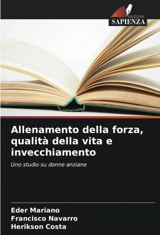 Allenamento della forza, qualità della vita e invecchiamento: Uno studio su donne anziane