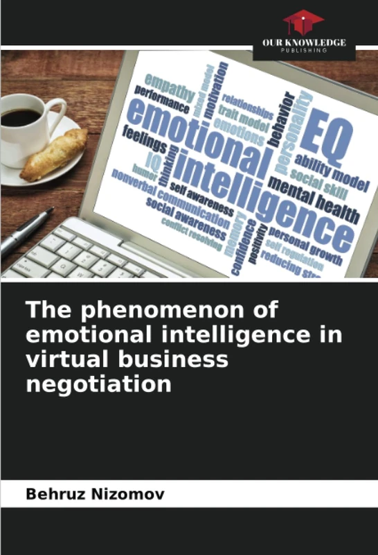 The phenomenon of emotional intelligence in virtual business negotiation
