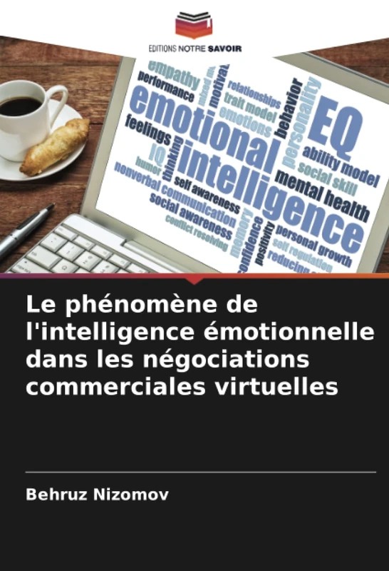 Le phénomène de l'intelligence émotionnelle dans les négociations commerciales virtuelles