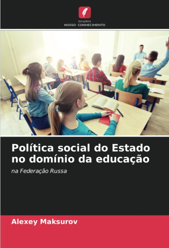 Política social do Estado no domínio da educação: na Federação Russa