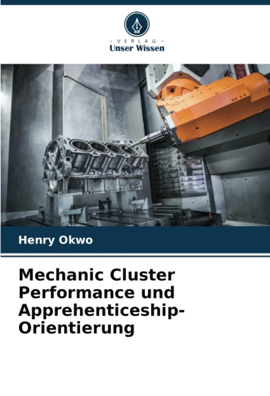 Mechanic Cluster Performance und Apprehenticeship-Orientierung