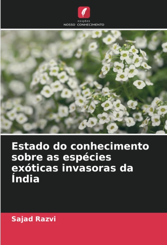 Estado do conhecimento sobre as espécies exóticas invasoras da Índia