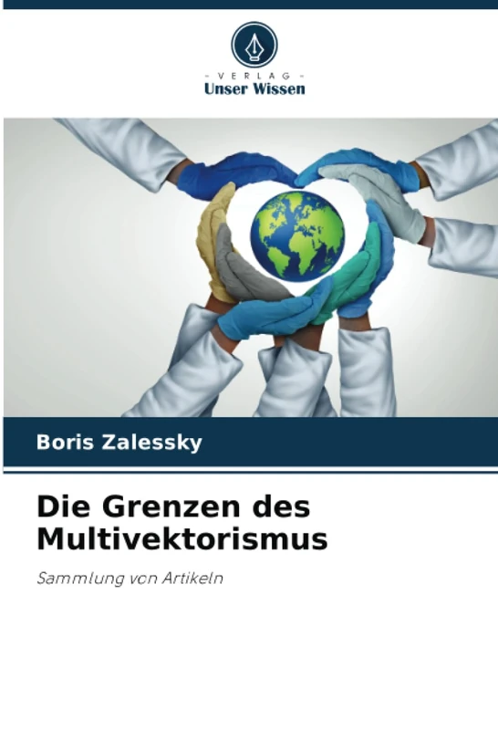 Die Grenzen des Multivektorismus: Sammlung von Artikeln