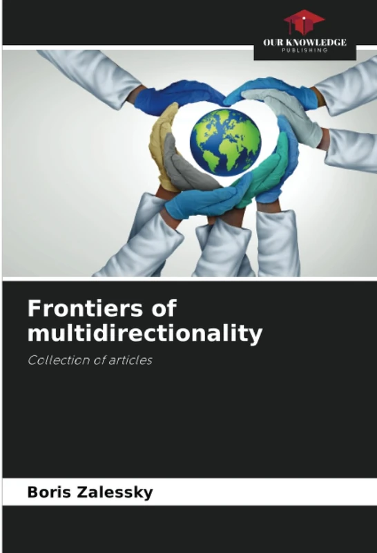 Frontiers of multidirectionality: Collection of articles