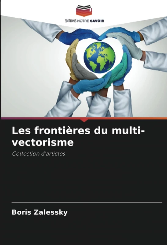 Les frontières du multi-vectorisme: Collection d'articles