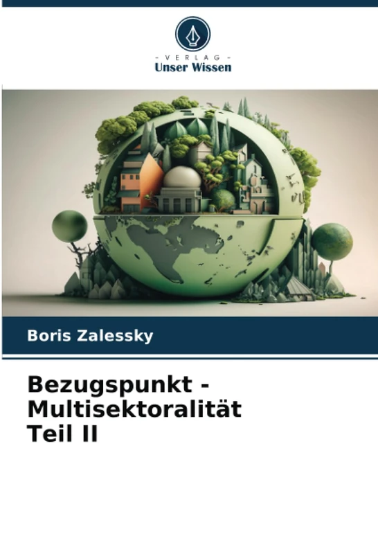 Bezugspunkt - Multisektoralität Teil II