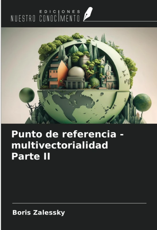 Punto de referencia - multivectorialidad Parte II