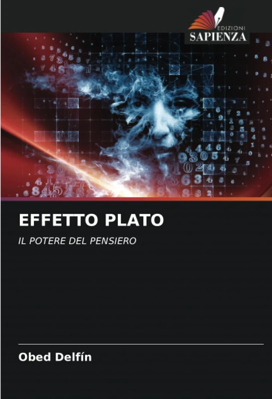 EFFETTO PLATO: IL POTERE DEL PENSIERO