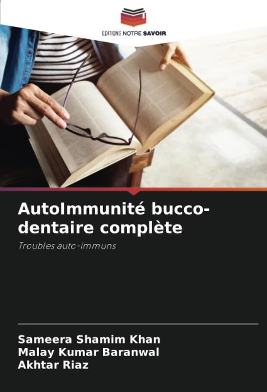 AutoImmunité bucco-dentaire complète: Troubles auto-immuns