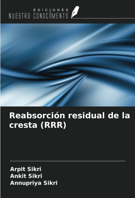 Reabsorción residual de la cresta (RRR)