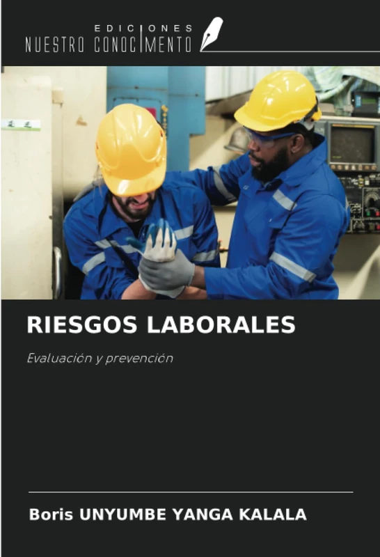 RIESGOS LABORALES: Evaluación y prevención