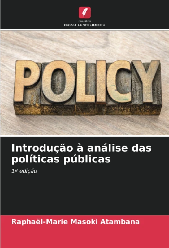 Introdução à análise das políticas públicas: 1ª edição