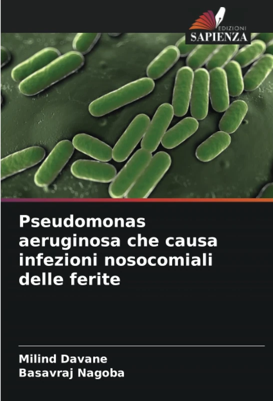 Pseudomonas aeruginosa che causa infezioni nosocomiali delle ferite