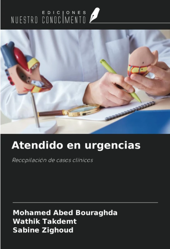 Atendido en urgencias: Recopilación de casos clínicos