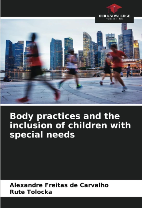 Body practices and the inclusion of children with special needs