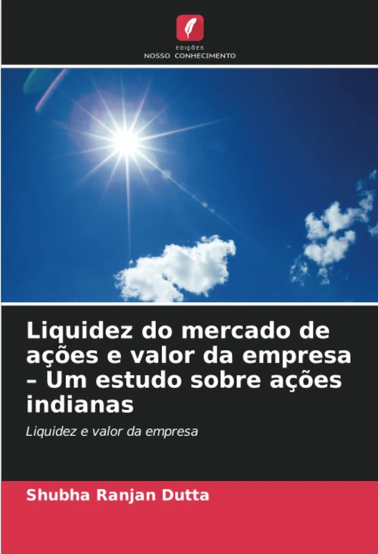 Liquidez do mercado de ações e valor da empresa – Um estudo sobre ações indianas: Liquidez e valor da empresa