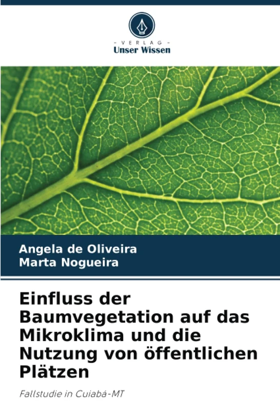 Einfluss der Baumvegetation auf das Mikroklima und die Nutzung von öffentlichen Plätzen: Fallstudie in Cuiabá-MT - Image 1