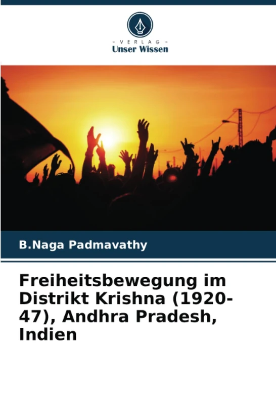 Freiheitsbewegung im Distrikt Krishna (1920-47), Andhra Pradesh, Indien - Image 1