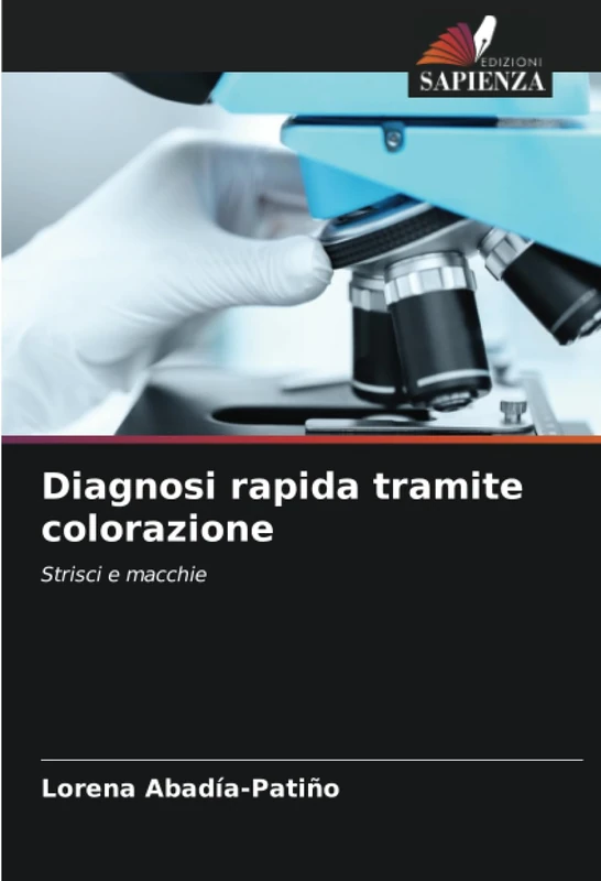 Diagnosi rapida tramite colorazione: Strisci e macchie - Image 1