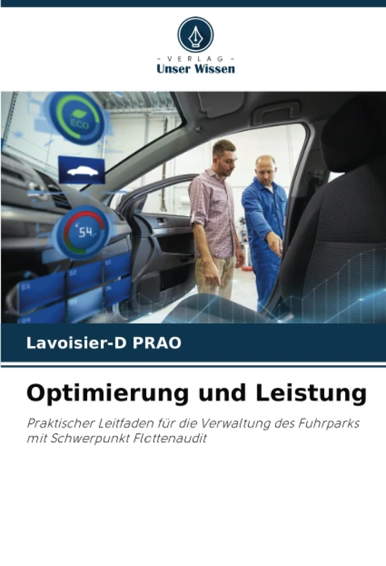 Optimierung und Leistung: Praktischer Leitfaden für die Verwaltung des Fuhrparks mit Schwerpunkt Flottenaudit